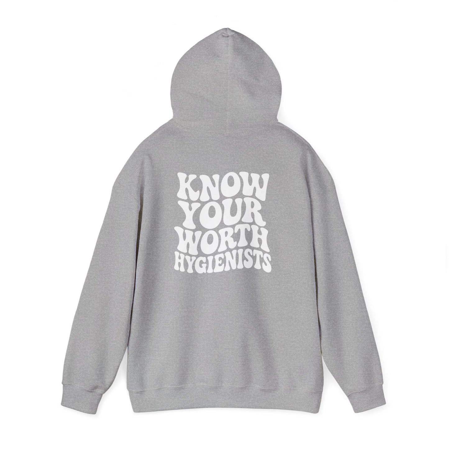 Know Your Worth Hygienist Hoodie