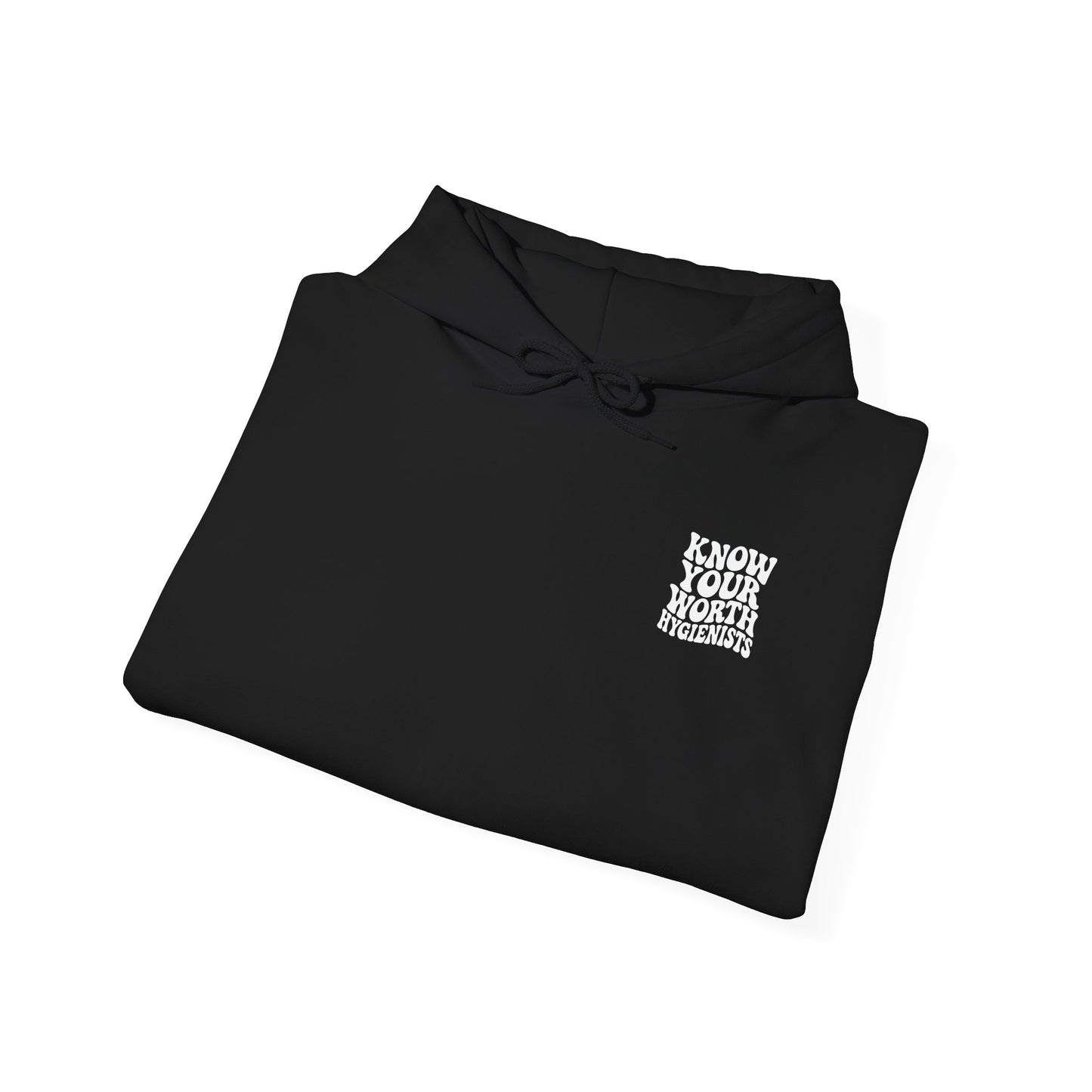 Know Your Worth Hygienist Hoodie