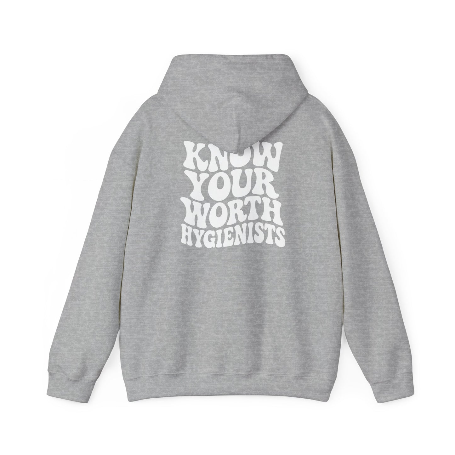 Know Your Worth Hygienist Hoodie