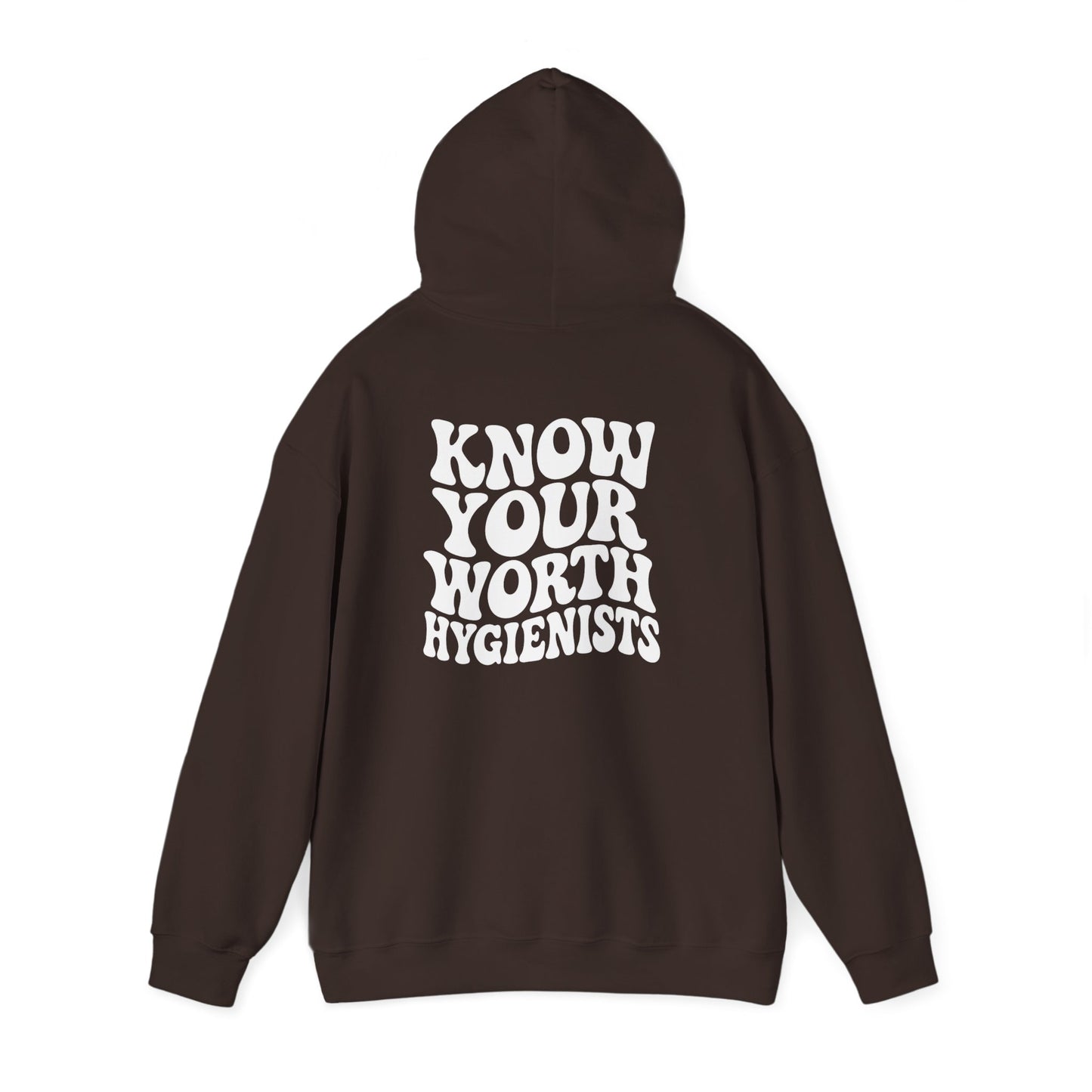 Know Your Worth Hygienist Hoodie