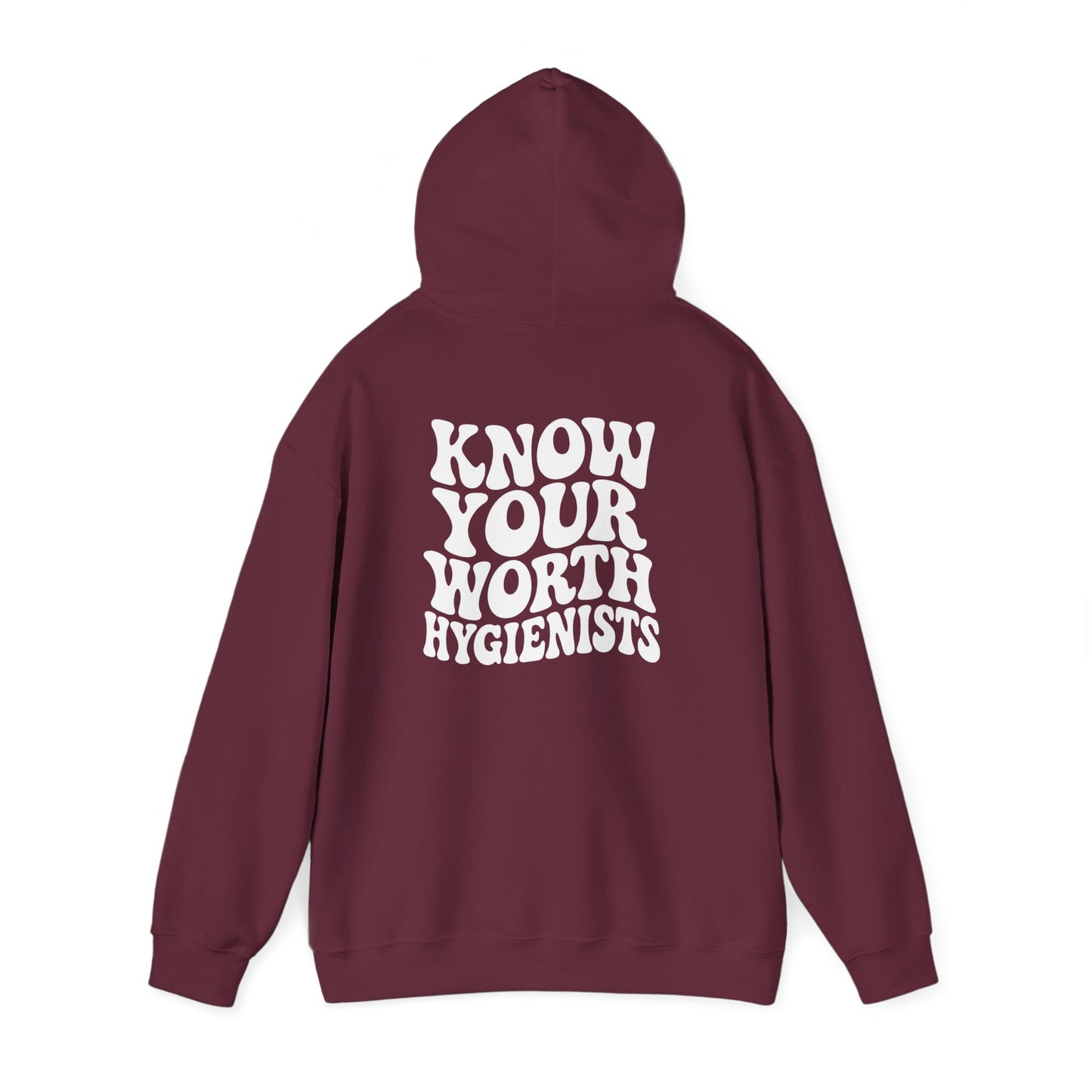 Know Your Worth Hygienist Hoodie