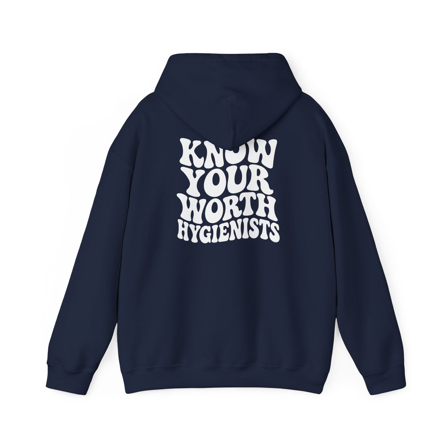 Know Your Worth Hygienist Hoodie