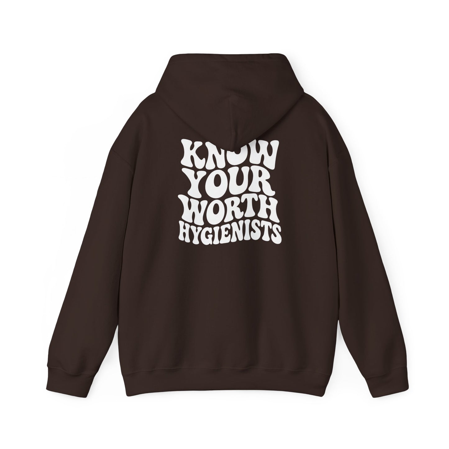 Know Your Worth Hygienist Hoodie