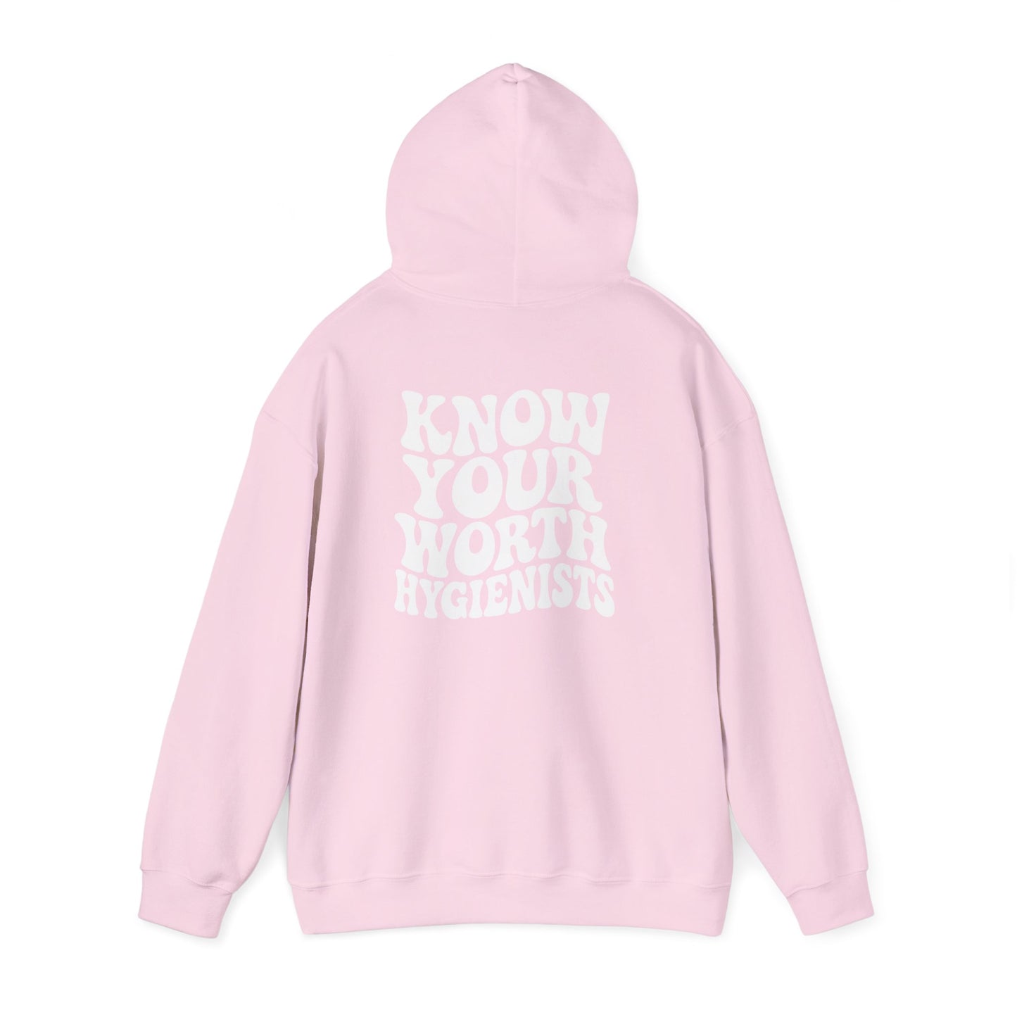 Know Your Worth Hygienist Hoodie