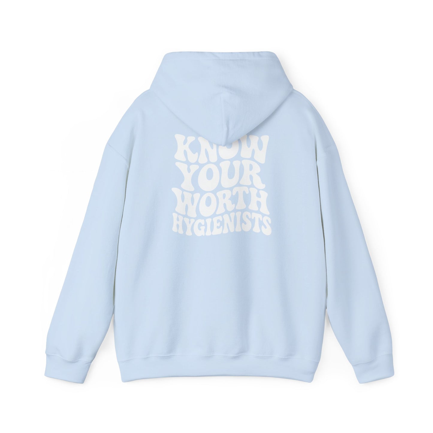 Know Your Worth Hygienist Hoodie