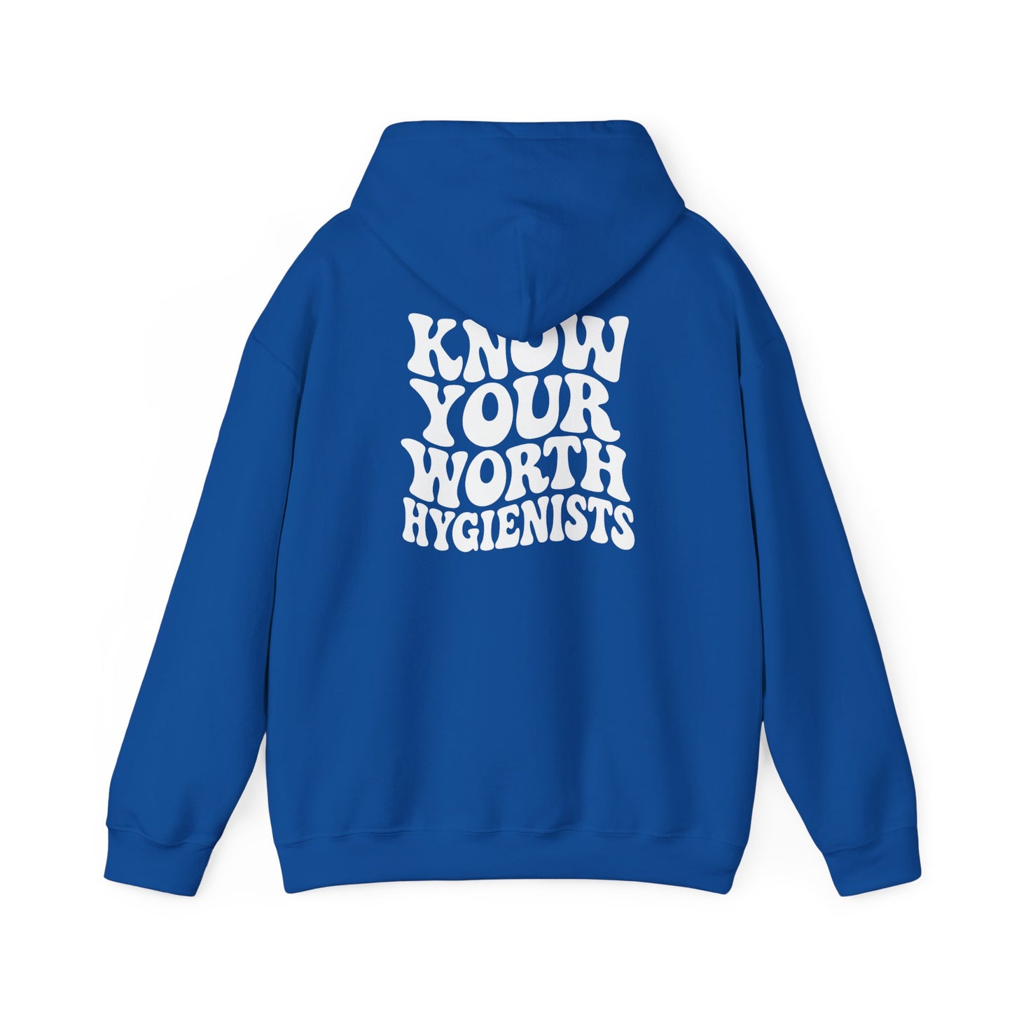 Know Your Worth Hygienist Hoodie
