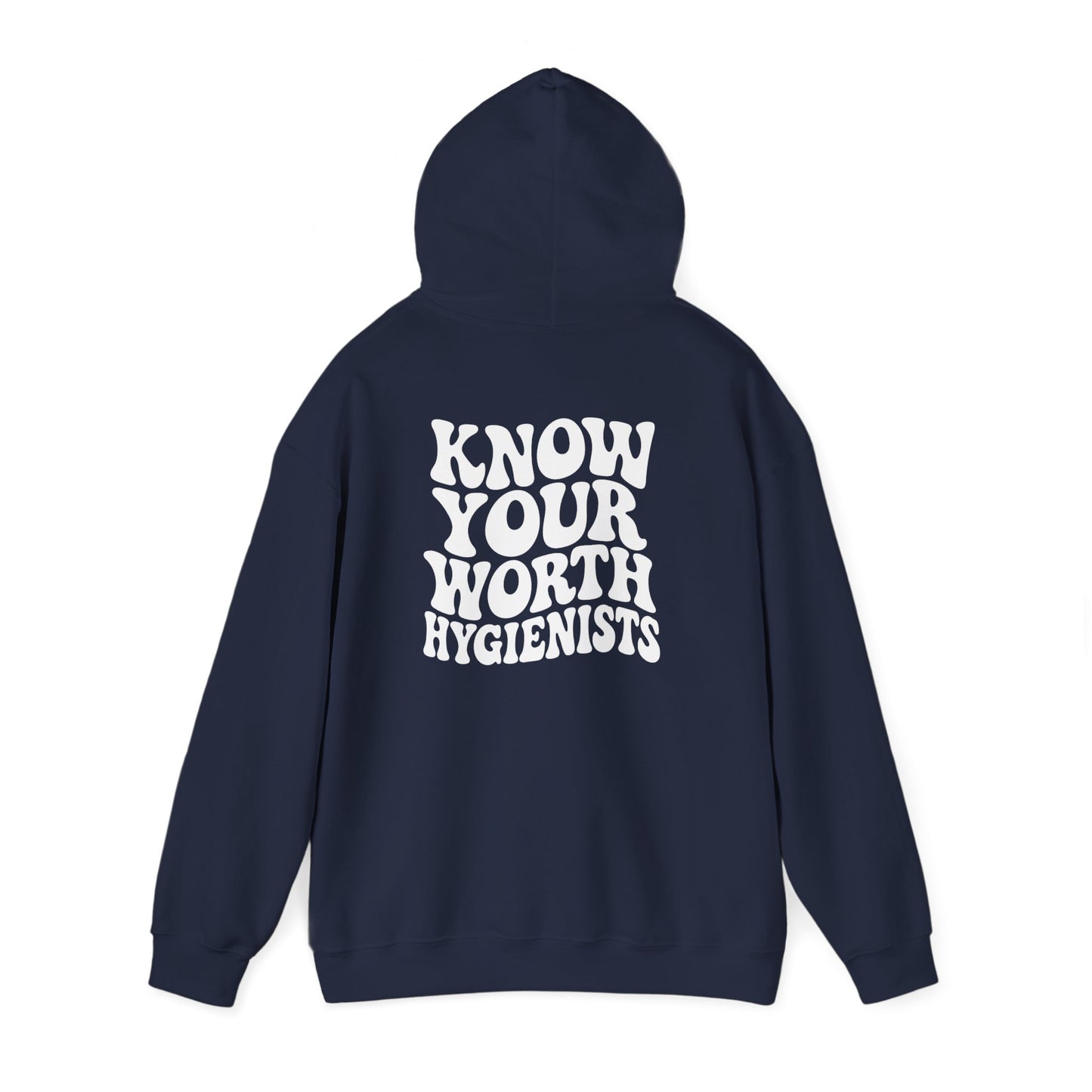 Know Your Worth Hygienist Hoodie