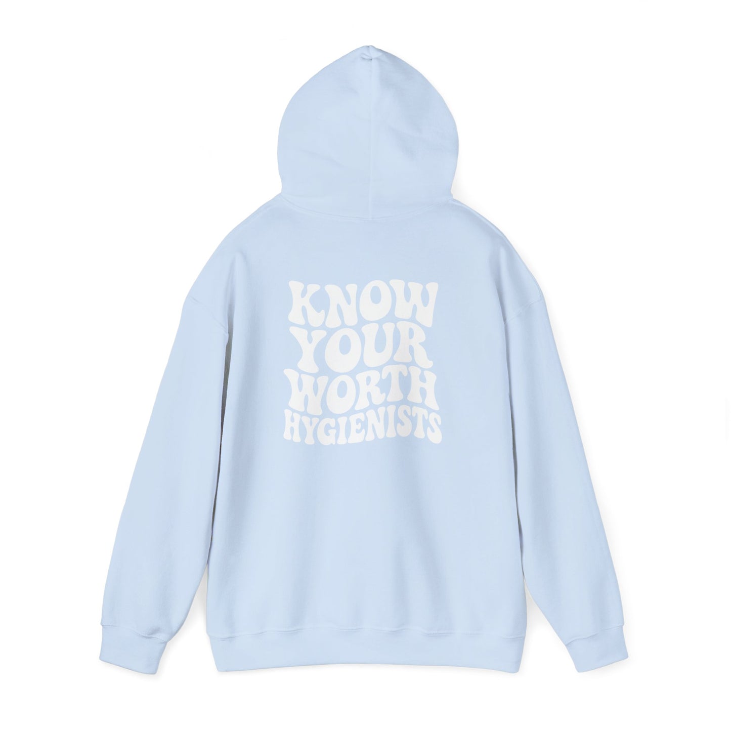 Know Your Worth Hygienist Hoodie