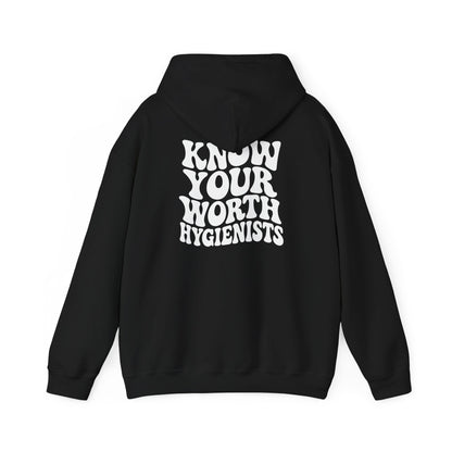 Know Your Worth Hygienist Hoodie