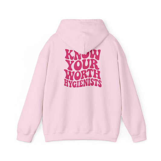 Know Your Worth Hygienist Hoodie