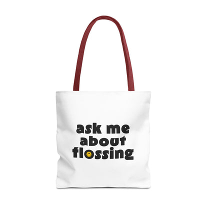 Ask Me About Flossing Tote Bag