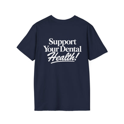 Support Your Dental Health T-Shirt