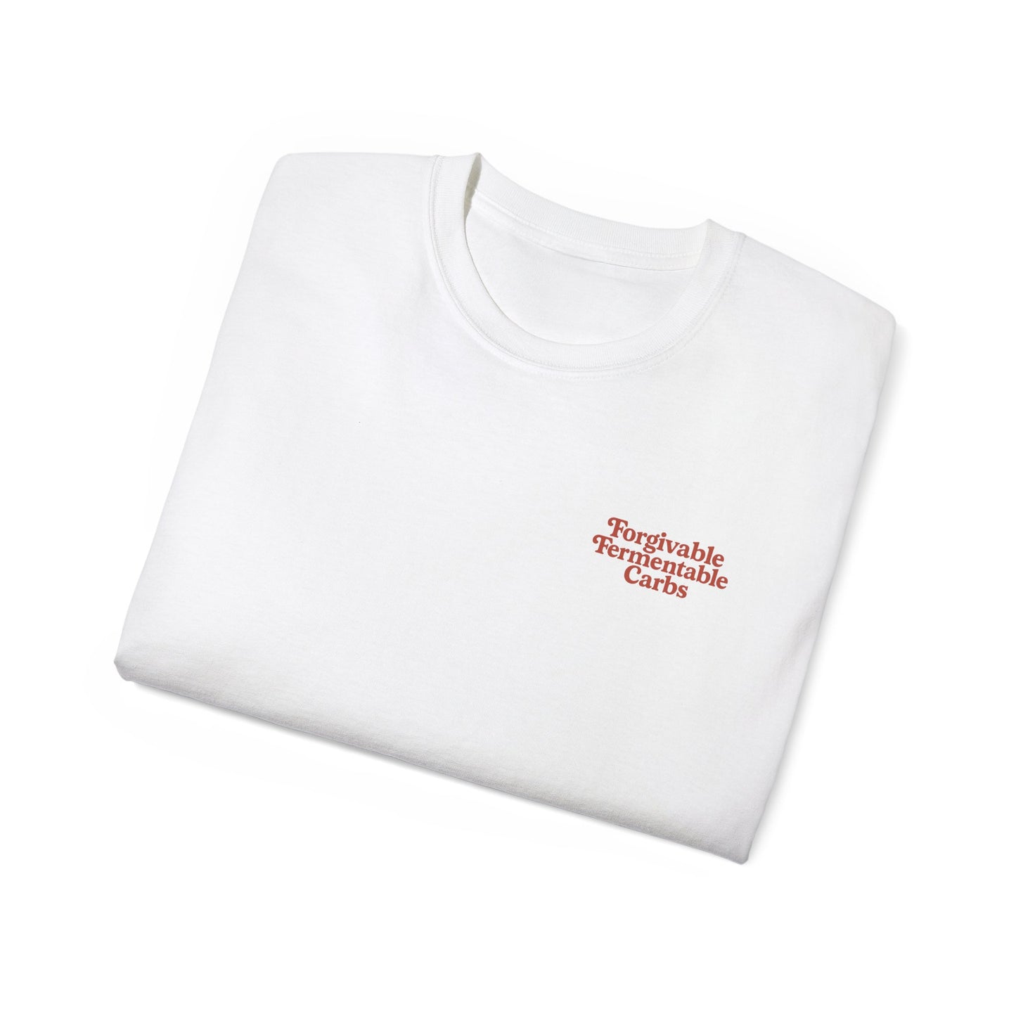 Forgivable Fermentable Carbs T-shirt