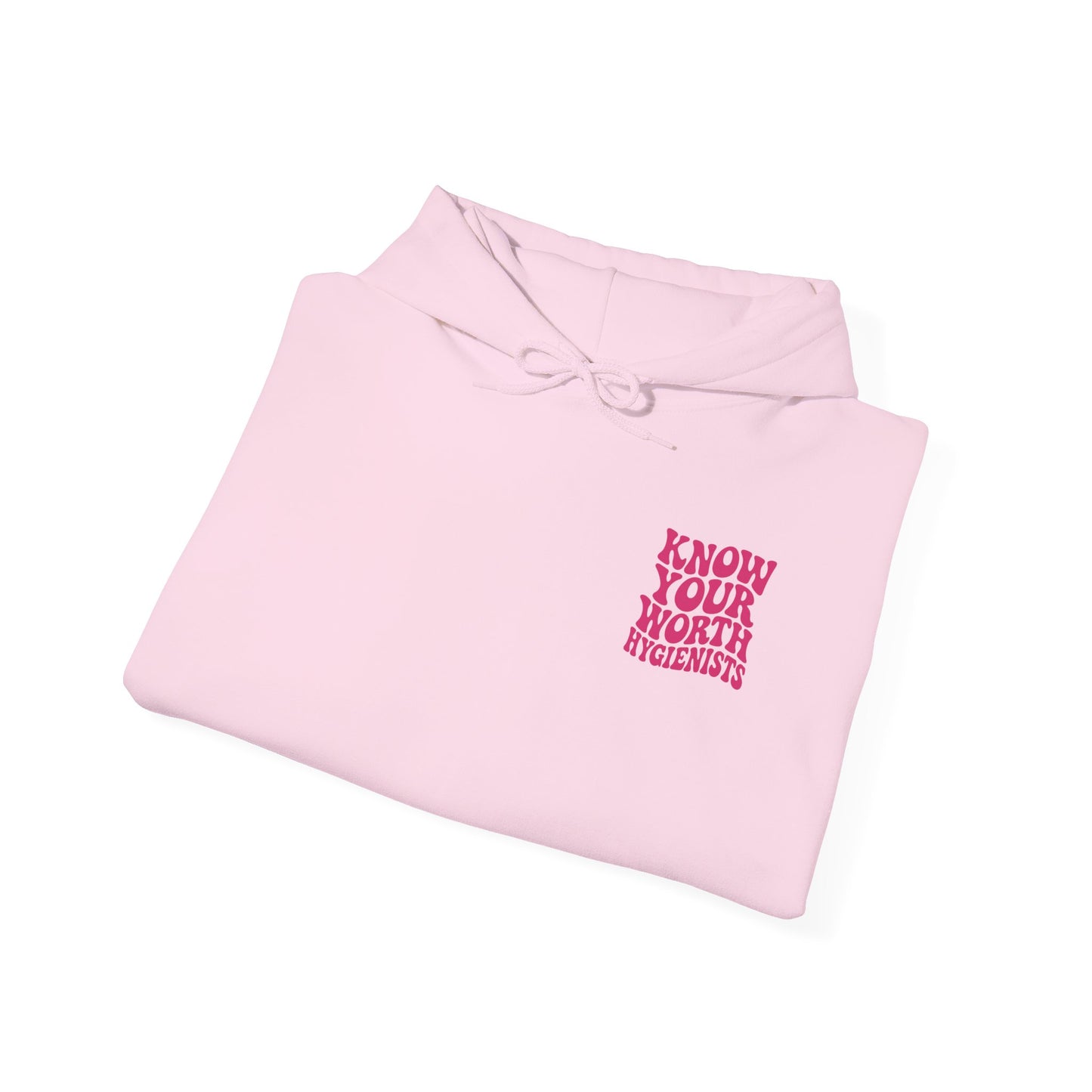 Know Your Worth Hygienist Hoodie