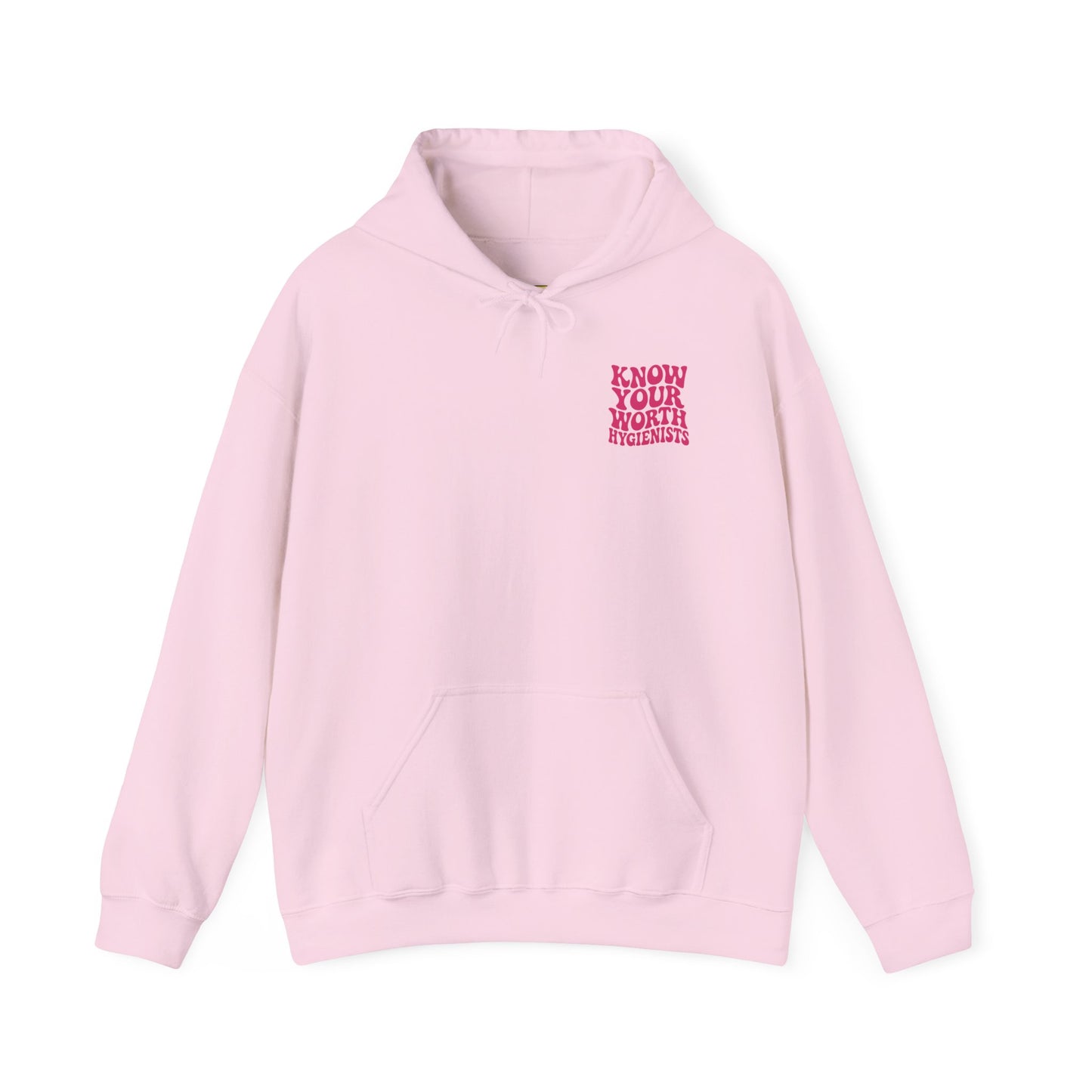 Know Your Worth Hygienist Hoodie