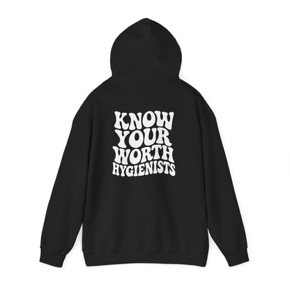 Know Your Worth Hygienist Hoodie