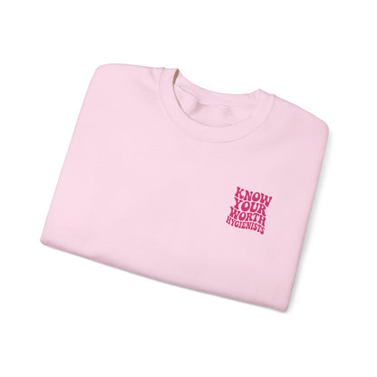 Know Your Worth Hygienists Crewneck